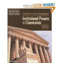 Constitutional Law for a Changing America: Institutional Powers and Constraints 