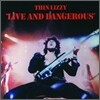 Thin Lizzy - Live And Dangerous (Limited Edition)