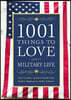 1001 Things to Love About Military Life