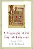 A Biography of the English Language, 2/E