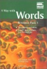 A Way with Words : Resource Pack 1