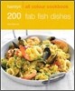 Hamlyn All Colour Cookbook 200 Fab Fish Dishes