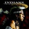 Indians - Tribal Spirit