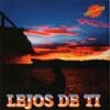 Tarahumara - Lejos De Ti