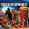 Tarahumara - Tarahumara Vol.1