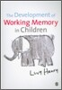 The Development of Working Memory in Children