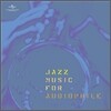 Music For Audiophile: Jazz (��������� ����)