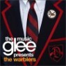 Glee Cast - Glee: The Music Presents The Warblers (�������� �۸� ���ڵ�) OST
