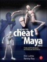 How to Cheat in Maya 2012
