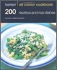 Hamlyn All Colour Cookbook 200 Risottos & Rice Dishes