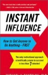 Instant Influence