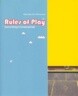 Rules of Play: Game Design Fundamentals                                                             