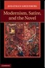 Modernism, Satire and the Novel