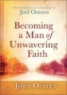Becoming a Man of Unwavering Faith