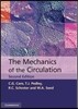 The Mechanics of the Circulation
