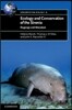 Ecology and Conservation of the Sirenia