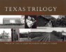 Texas Trilogy: Life in a Small Texas Town with CD (Audio)
