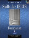 Focus on Skills for IELTS Foundation : Book and CD