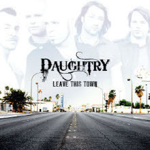 Daughtry - Leave This Town