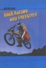 Bmx Racing And Freestyle