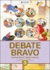Debate Bravo 3 (Intermediate) : Student Book