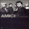 Amici Forever: In Concert (2005) - Amici Forever
