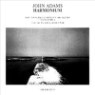 �� �ƴ㽺 : �ϸ�Ͽ� (John Adams : Harmonium) - Edo de Waart