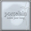 ���ڱ� (Porcelain) - Helen Jane Long