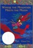 Where the Mountain Meets the Moon