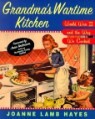 Grandma's Wartime Kitchen: World War II and the Way We Cooked