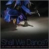 Shall We Dance? (���� ������ ����)