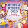 Hugs and Kisses, God