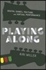 Playing Along