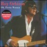 Roy Orbison - Oh Pretty Woman