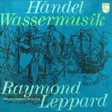 [LP] Raymond Leppard - Handel : Wassermusik (수입/6500047)