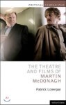 The Theatre and Films of Martin Mcdonagh