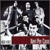 Neri Per Caso - Made In Italy (New Version)