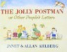 The Jolly Postman : Or Other People's Letters