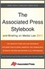 The Associated Press Stylebook and Briefing on Media Law 2011