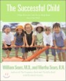 Successful Child : What Parents Can Do to Help Kids Turn Out Well