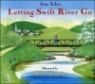 Letting Swift River Go