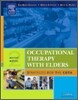Occupational Therapy with Elders : Strategies for the Cota, 2/E