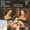 Andras Kecskes, Rene Clemencic - Flute A Bec, Luth & Guitare (����/hmc90427)
