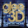 Glee Cast - Glee: The 3D Concert Movie