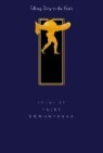 Talking Dirty to the Gods: Poems