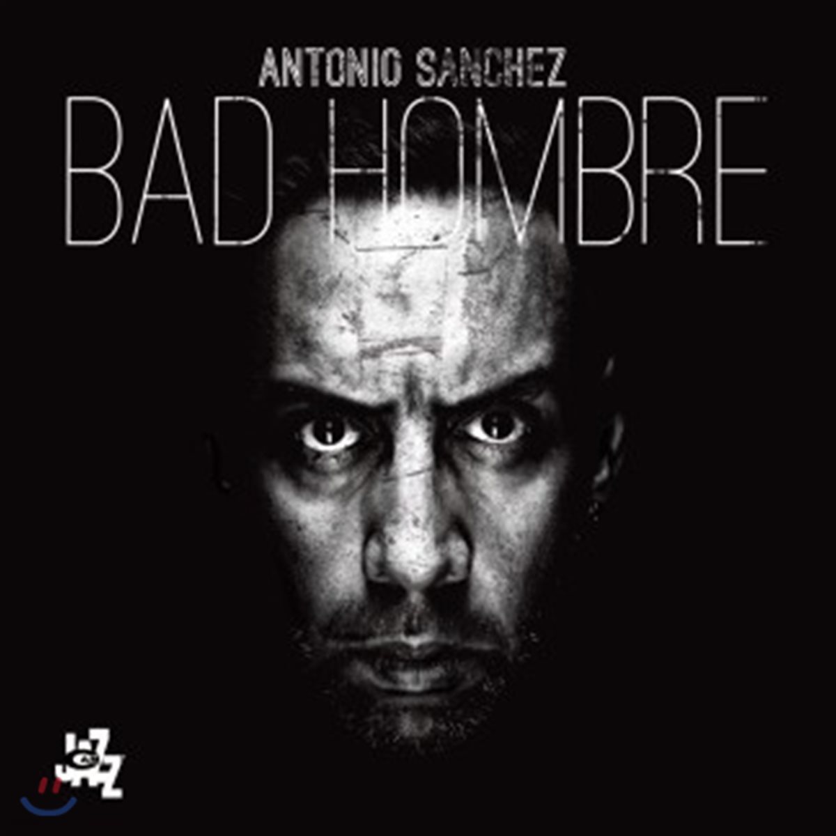 Antonio Sanchez (안토니오 산체스) - Bad Hombre
