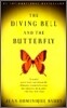 The Diving Bell and the Butterfly : A Memoir of Life in Death
