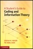 A Student's Guide to Coding and Information Theory