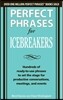 Perfect Phrases for Icebreakers