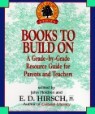 Books to Build on: A Grade-By-Grade Resource Guide for Parents and Teachers
